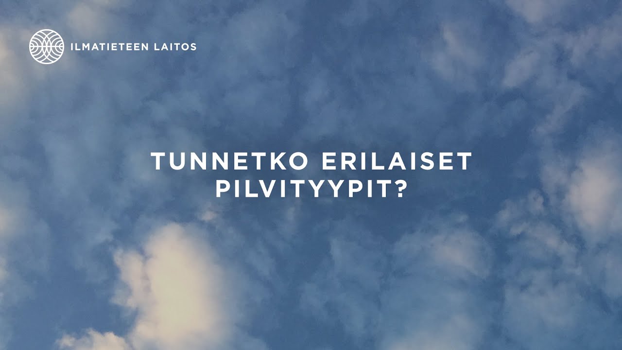 Mitä pilvet kertovat tulevasta säästä?