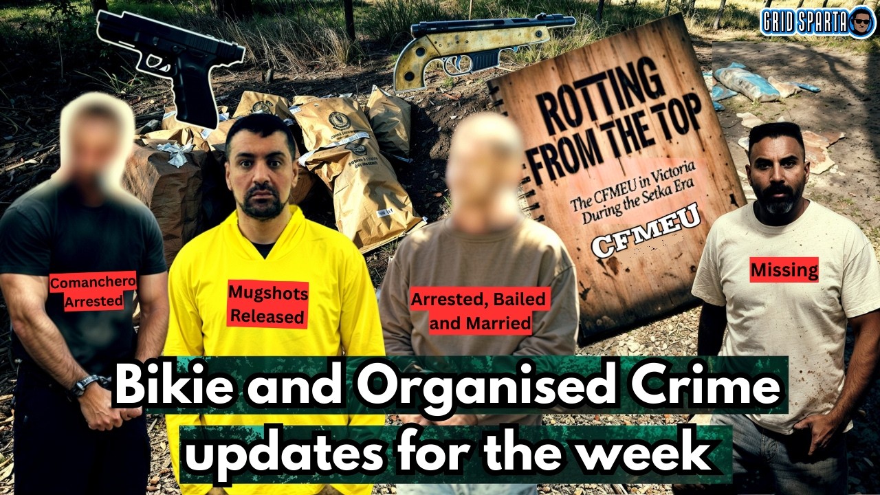 Bikie and Organised Crime updates for the week