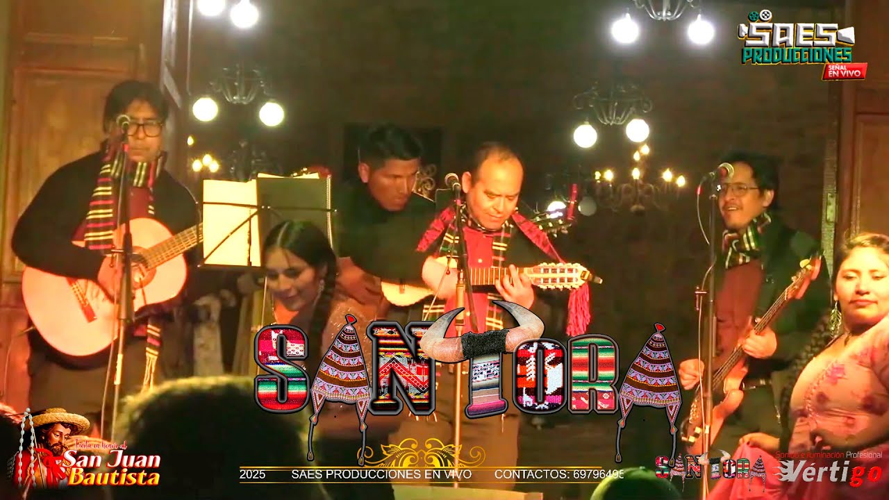 SANTORA BOLIVIA EN VIVO - FESTIVIDAD 