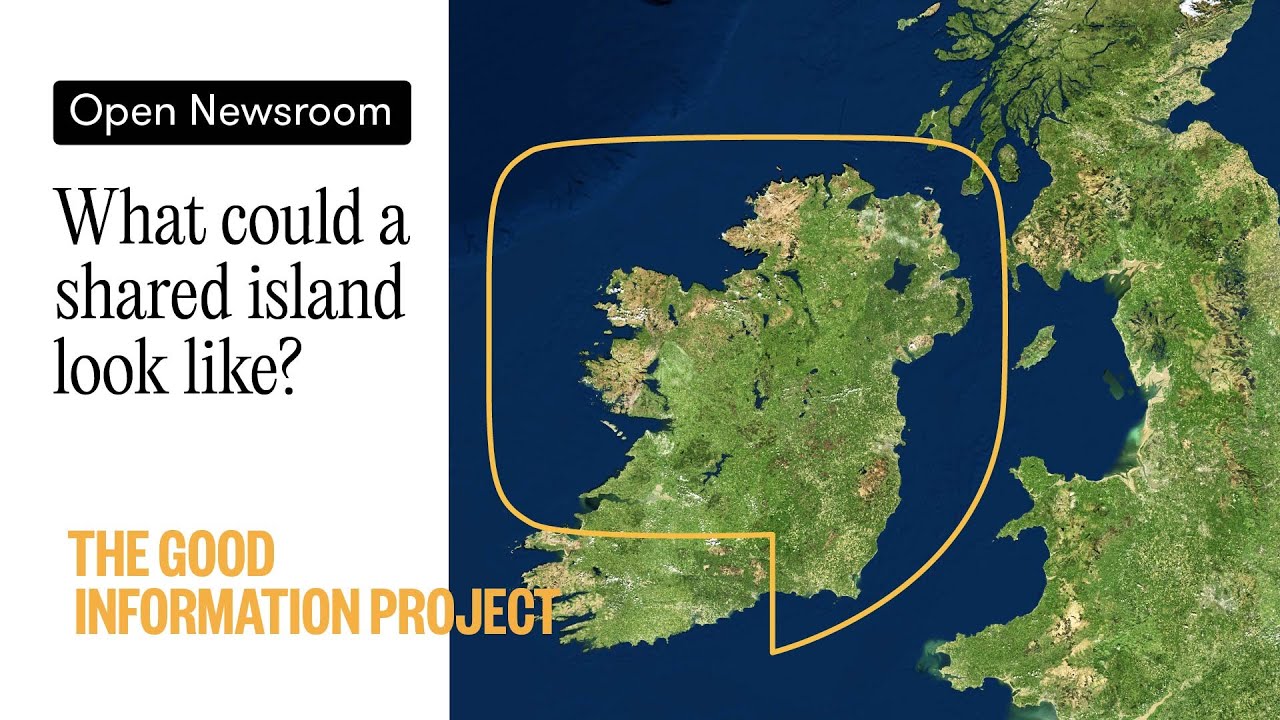 What could a shared island look like? | Open Newsroom