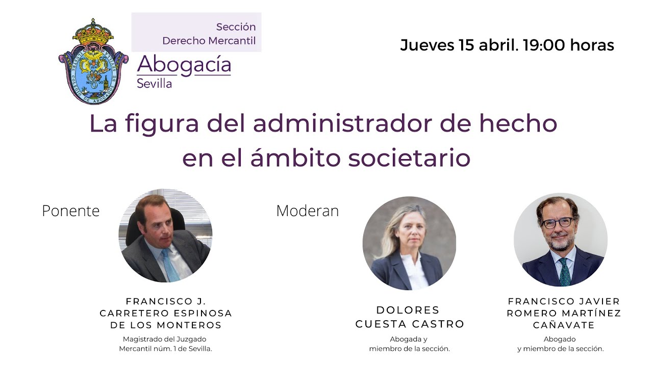La figura del administrador de hecho en el ámbito societario
