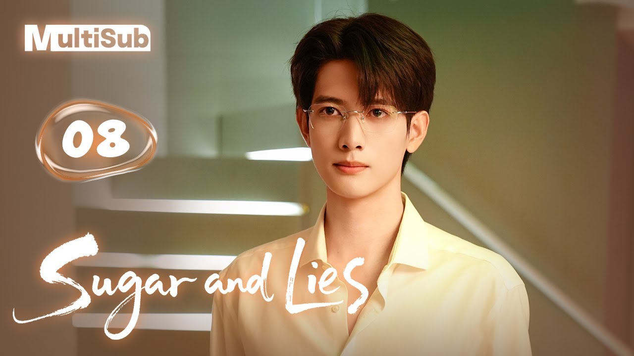 【MULTI-SUB】Sugar and Lies 08 | Rekindled Flames with My Ex and His Alter Ego | KeChun