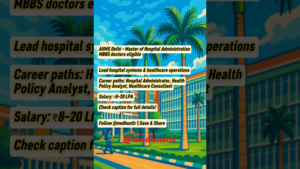 AIIMS Delhi – Master of Hospital Administration | Medhustlr