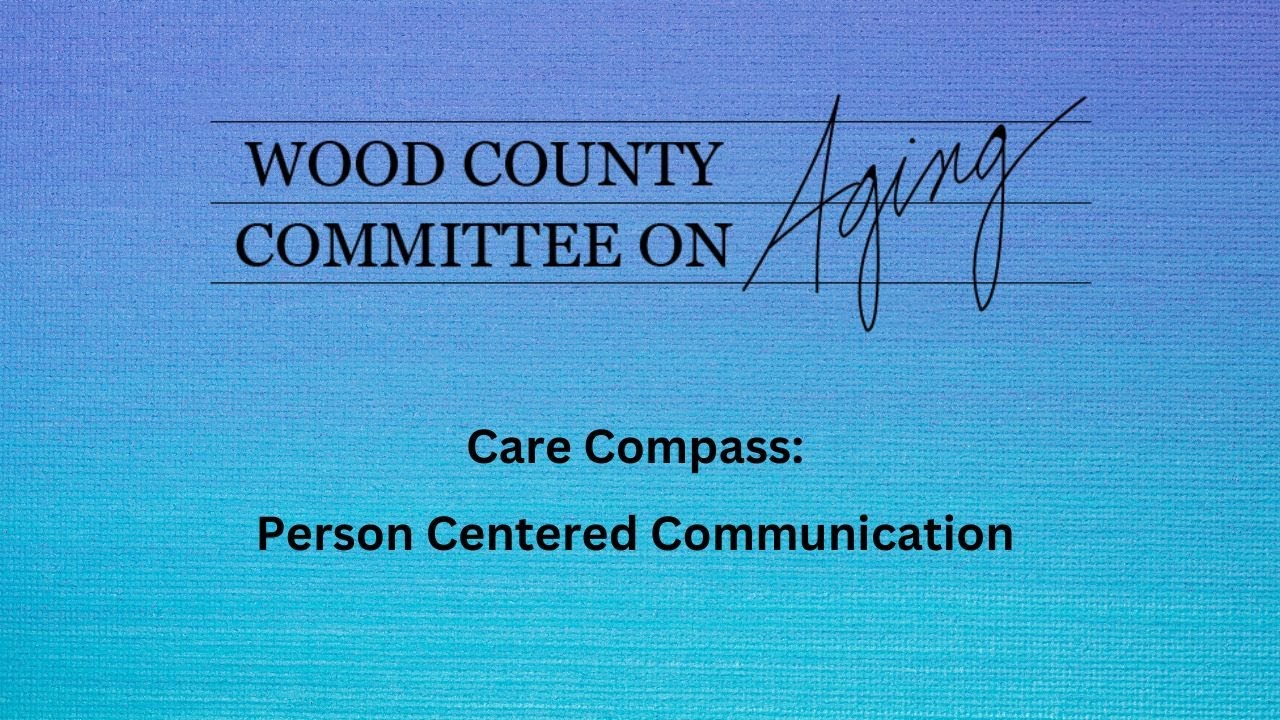 Care Compass: Person Centered Communication