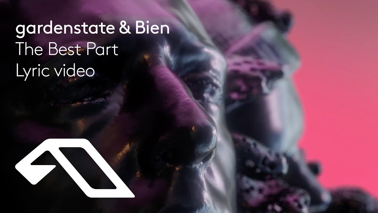 gardenstate & Bien - The Best Part (Official Lyric Video)