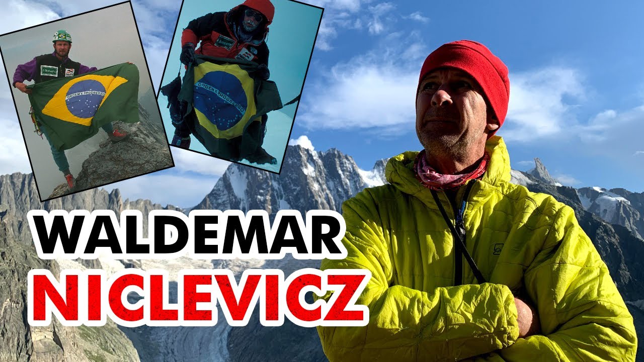 Waldemar Niclevicz - Uma VIDA dedicada ao Montanhismo!