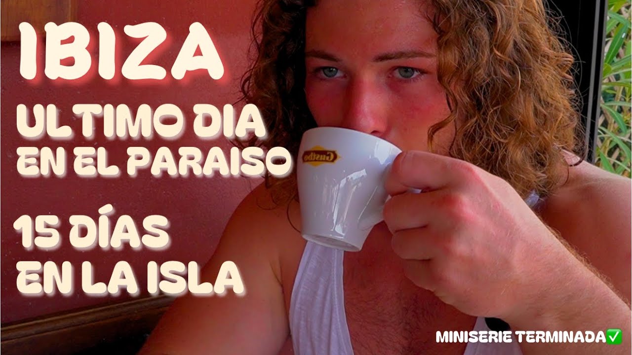 ULTIMO DIA  en el paraíso. 15 Dias en la isla.