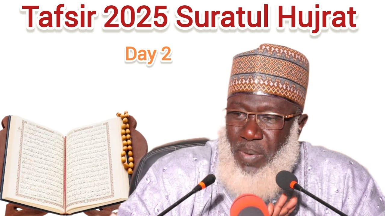 002 Suratul Hujrat RamadanTafseer 2025