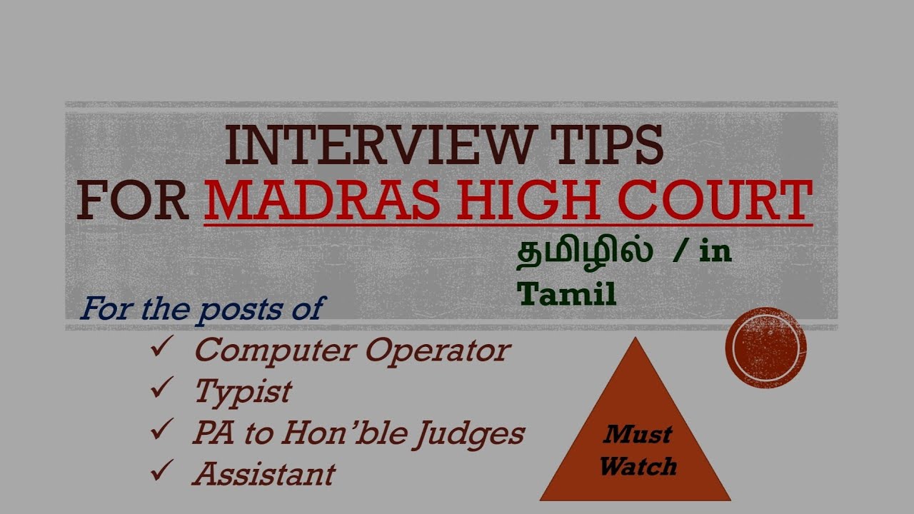 Madras High Court - Interview Experience / Tips