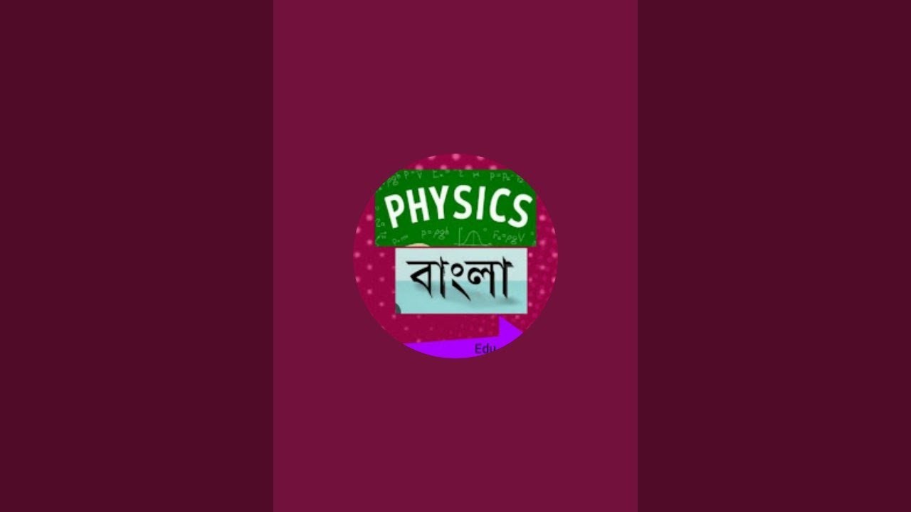 Suprabhat.Physics.Bangla is live