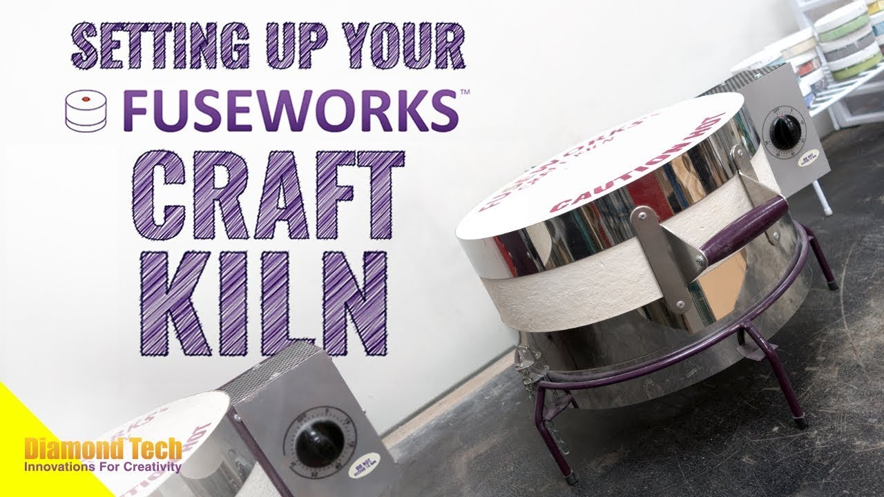 Setting Up Your Fuseworks Craft Kiln