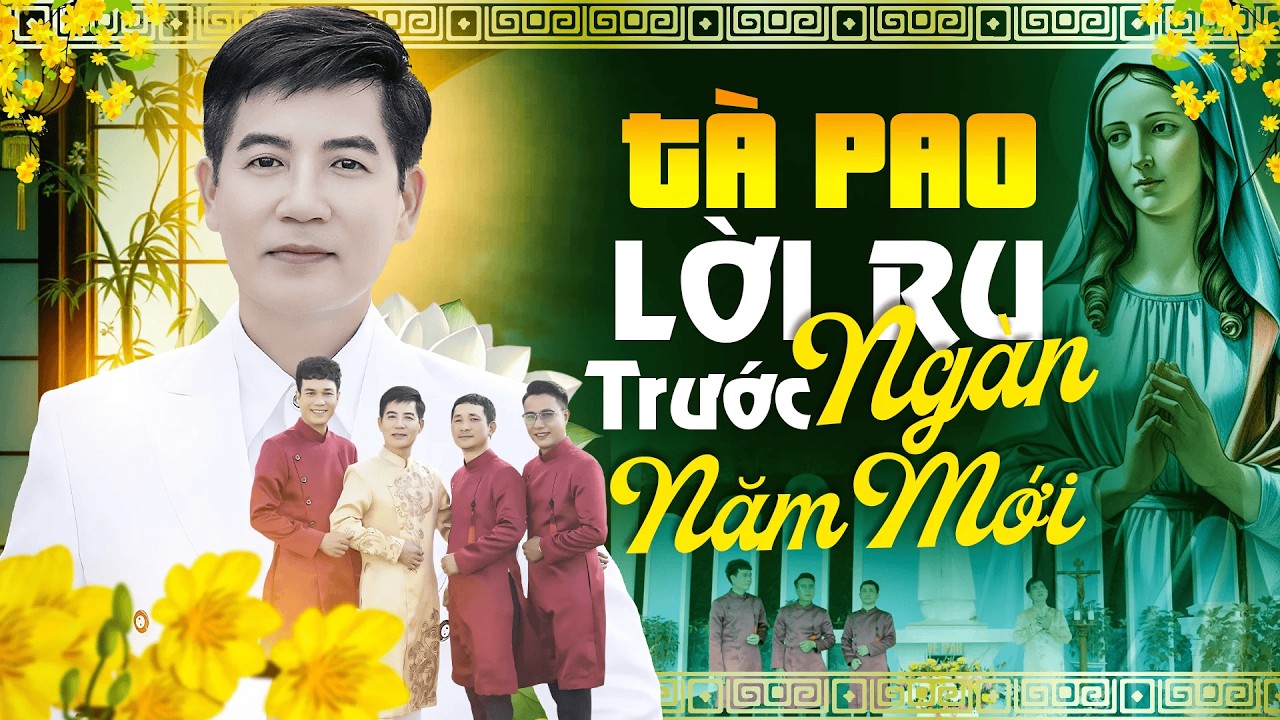 TÀPAO Lời Ru Trước Ngàn Năm Mới - Quyết Thắng ft Tốp Ca Nam | Sáng Tác: Maria Thiên Thanh (MV 4K)