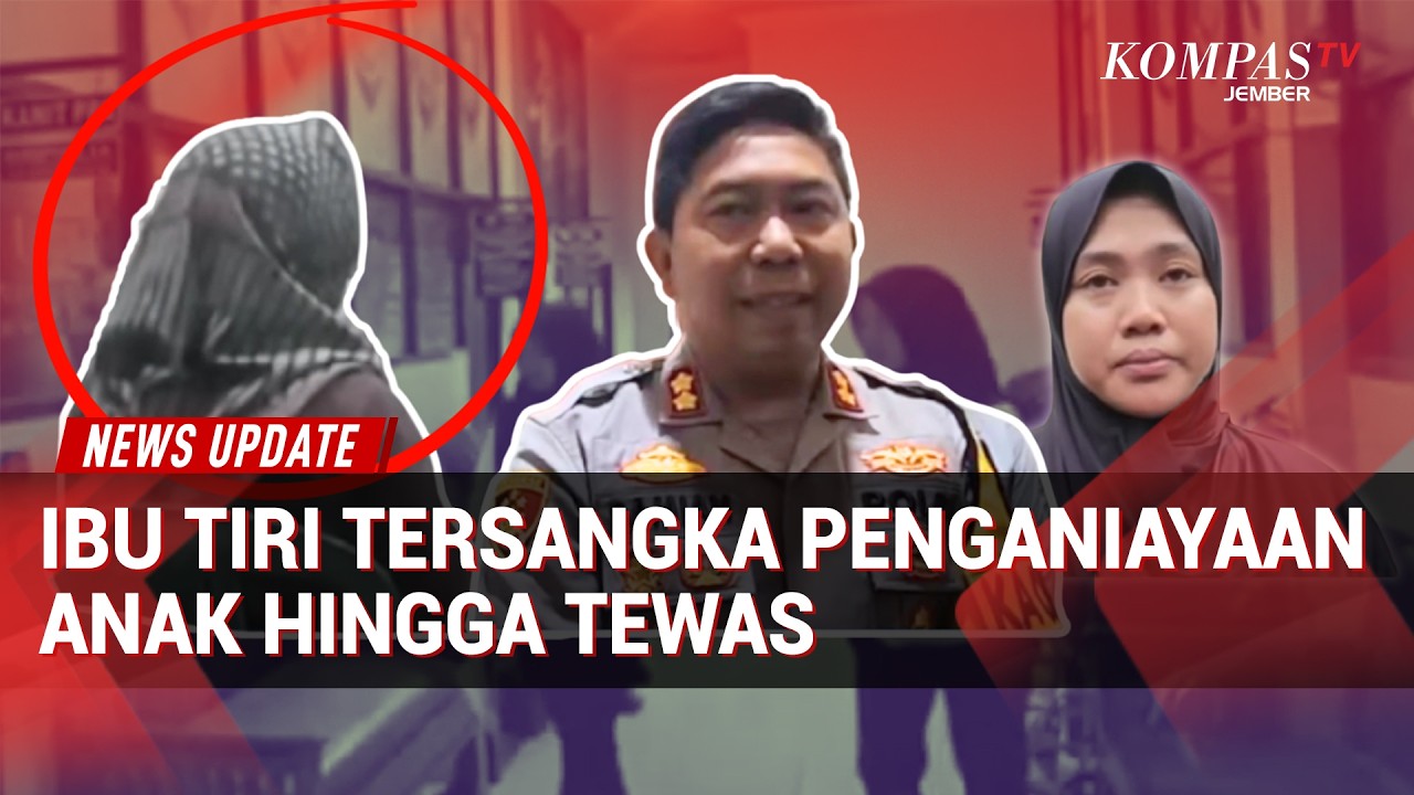 Tragis! Penganiayaan Anak Hingga Hilang Nyawa, Ibu Tiri Resmi Tersangka