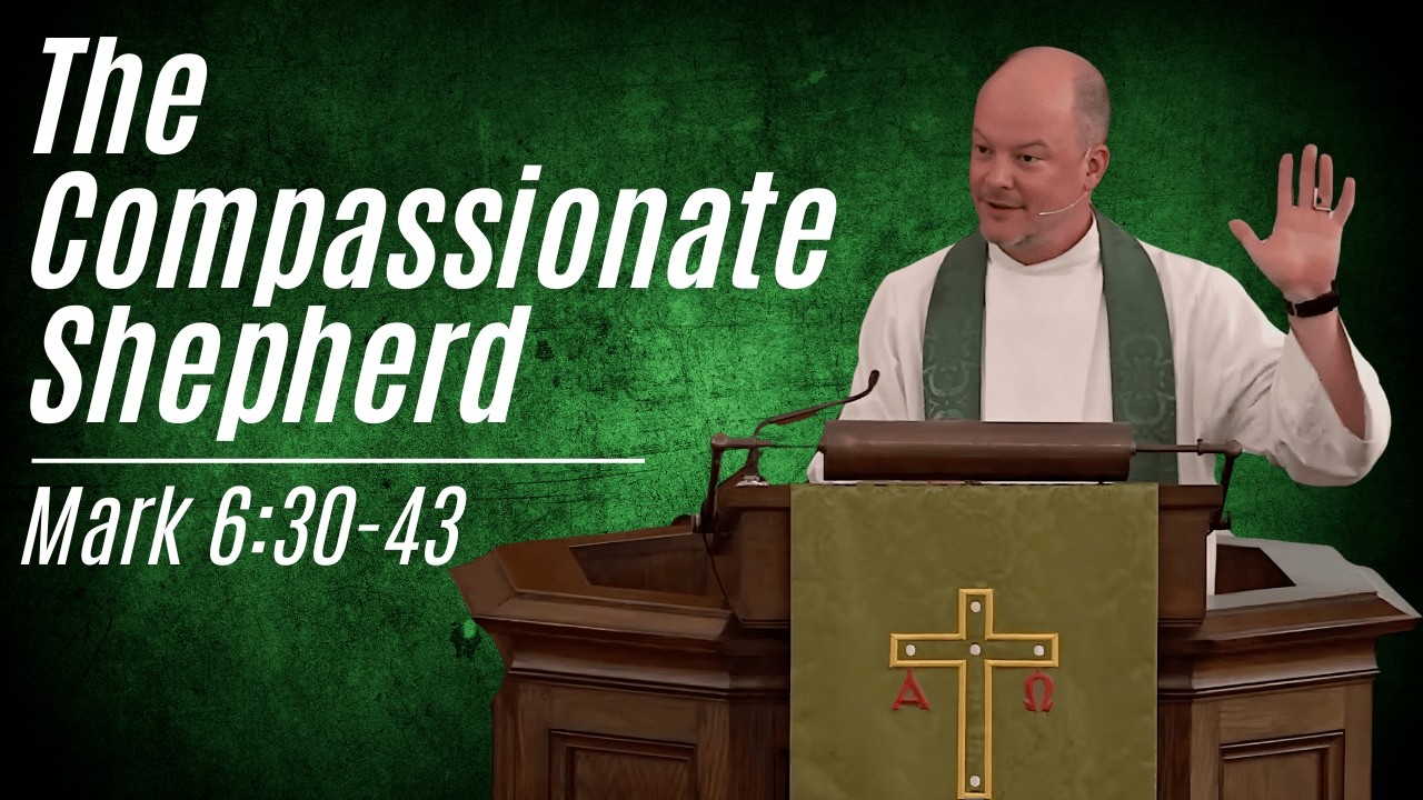 The Compassionate Shepherd - A sermon about Mark6:30-43 | Peter Rowan