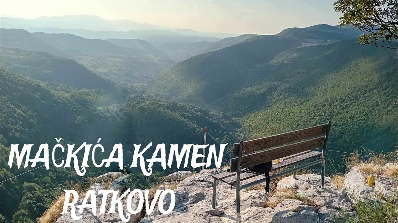 Mačkića Kamen - Ratkovo | Vidikovac Kanjon Tijesno - Rekavice