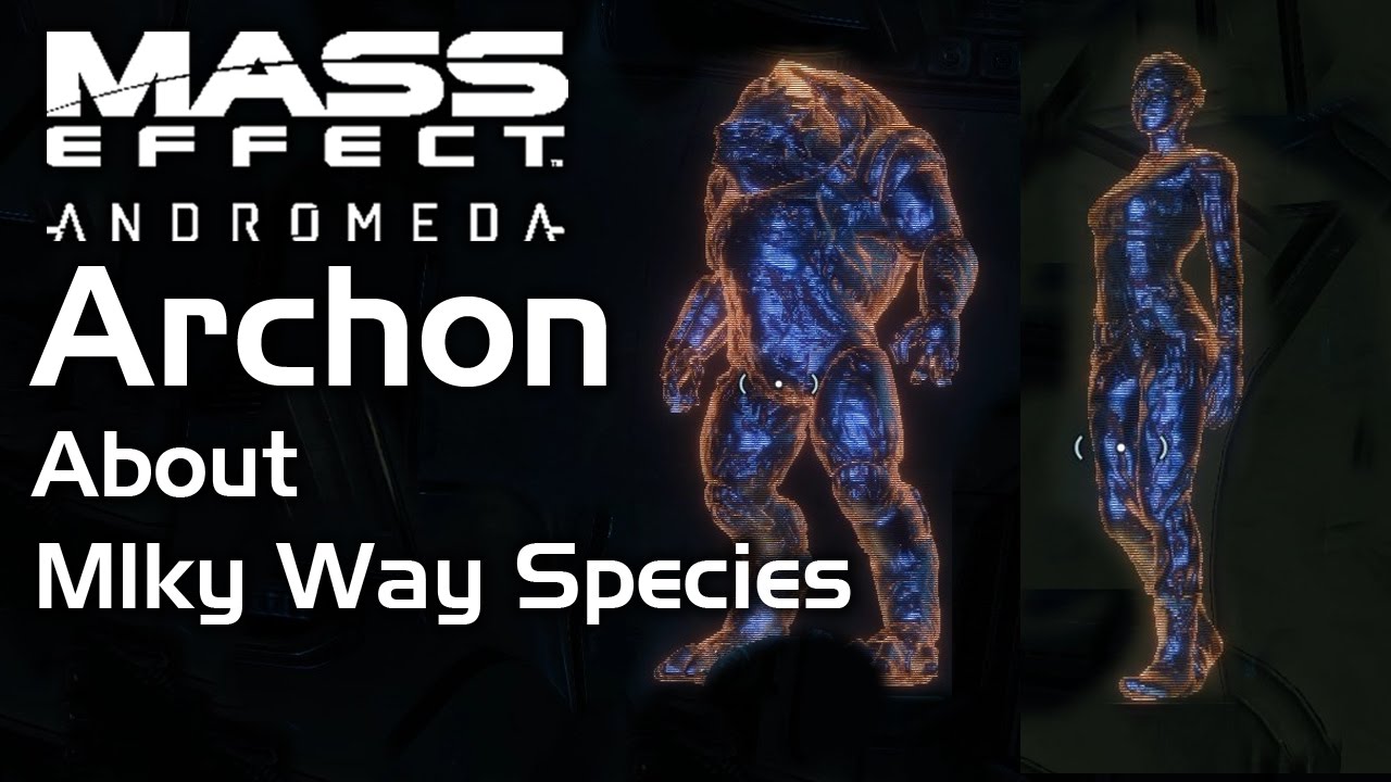 Archon About Species of Milky Way - Mass Effect Andromeda