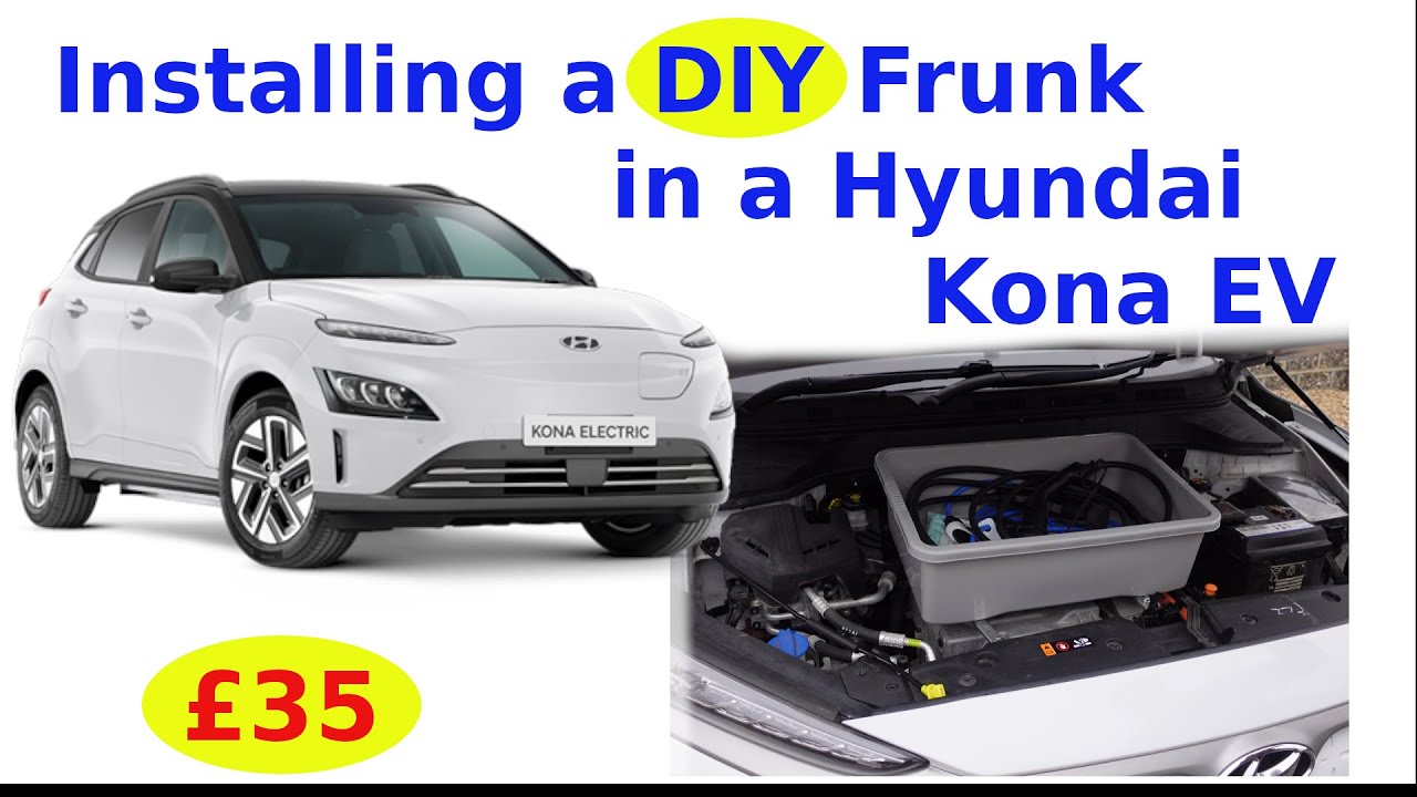 Fitting a DIY Frunk on a Hyundai Kona (electric) EV