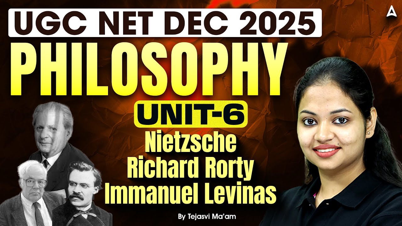 UGC NET Philosophy | UGC NET Philosophy Unit 6 Nietzsche, Richard Rorty & Immanuel Levinas