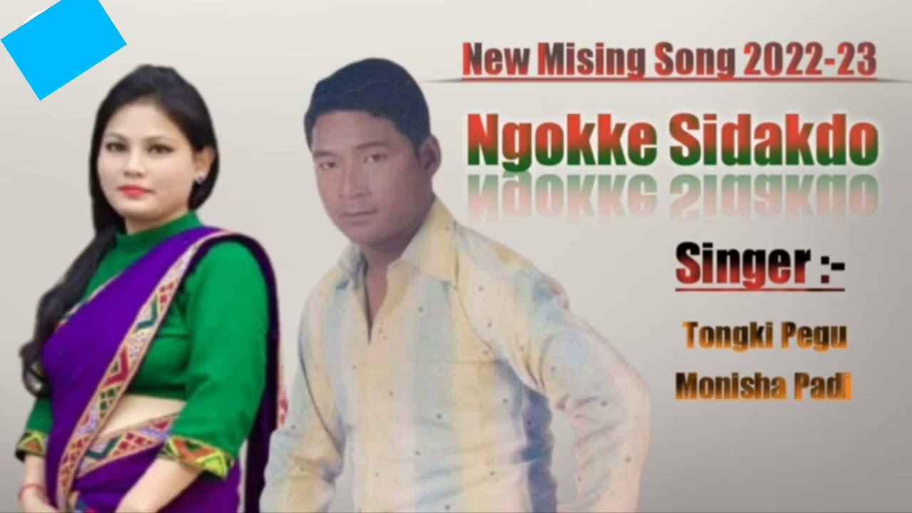 Ngokke Sidakdo/_Toki Pegu & Monisha Padi/_New Mising Song//#MìriOfficail