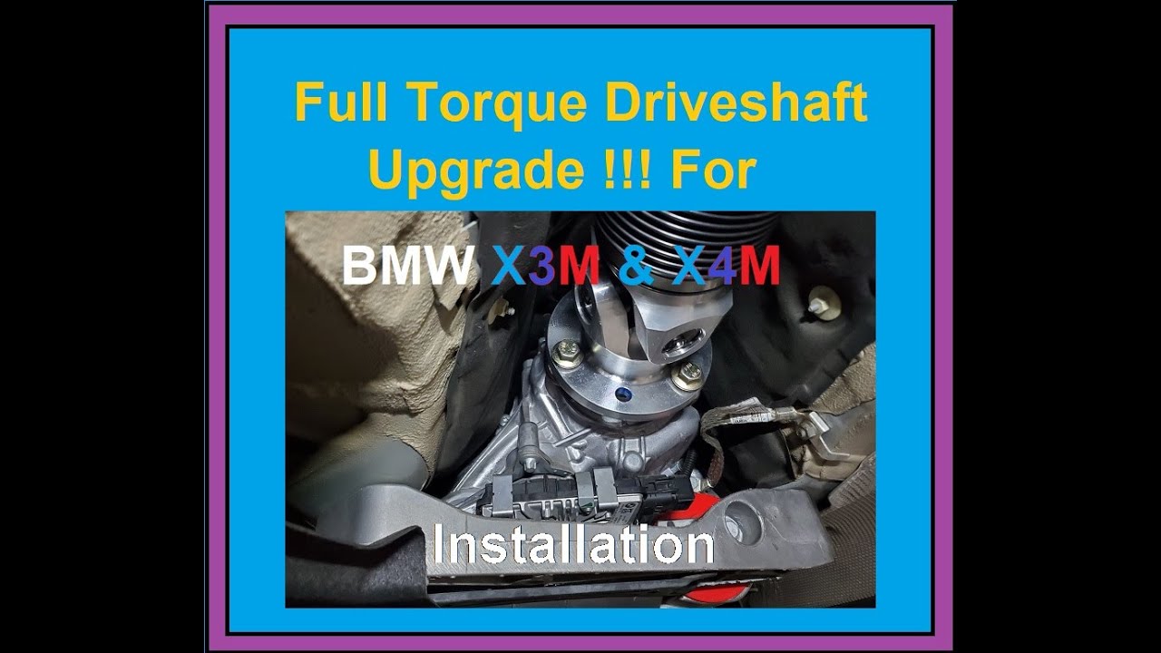 Установка полного приводного вала BMW X3M Full Torque