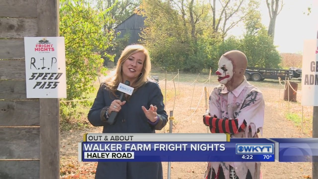 Out & About:  Walker Farm Fright Nights  4:00 PM