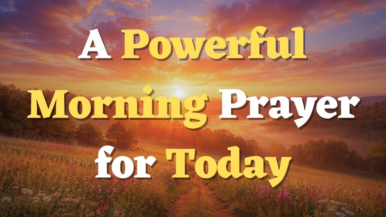 A Morning Prayer Before You Start Your Day | Beginning the New Day with God