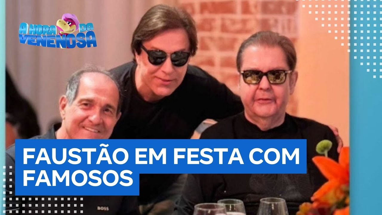 Faustão aparece em festa cheia de famosos e posa com Tom Cavalcante e Muricy Ramalho