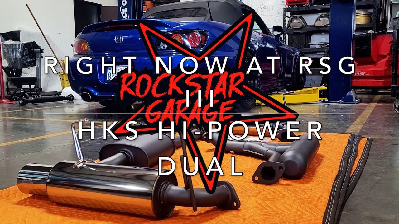 RN at Rockstar Garage III S2000 HKS HiPower Dual Exhaust