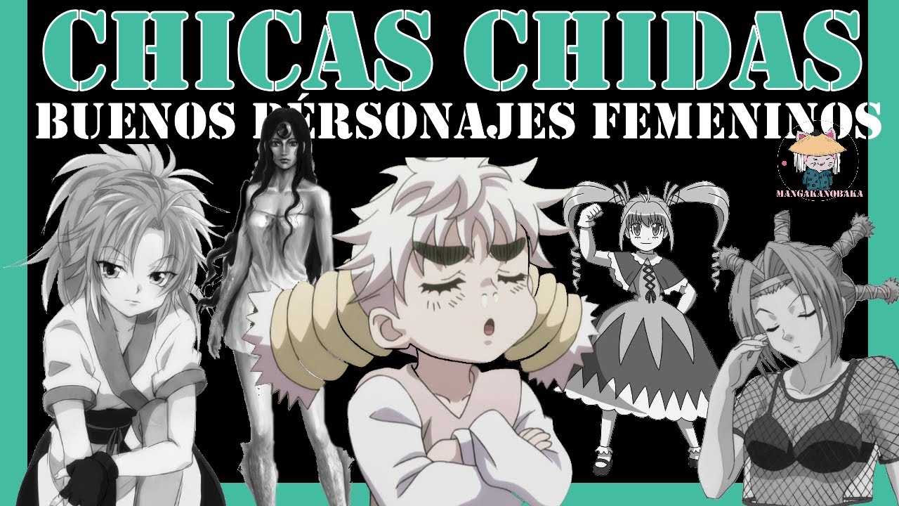 👒CHICAS CHIDAS en HxH | Mejores personajes FEMENINOS del ANIME🧁 |Hunter x Hunter | TOGASHI = GENIO