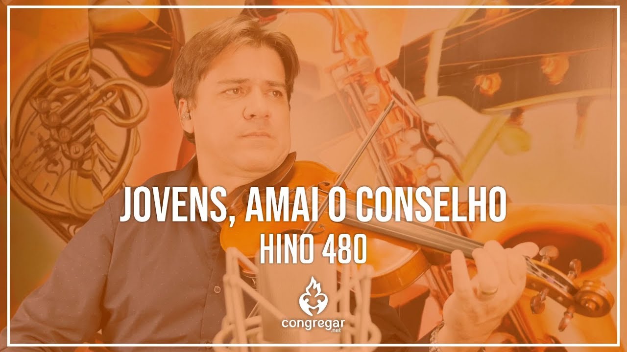 🎻 Hino 480 - Jovens, amai o conselho - Violino - CCB 🎻