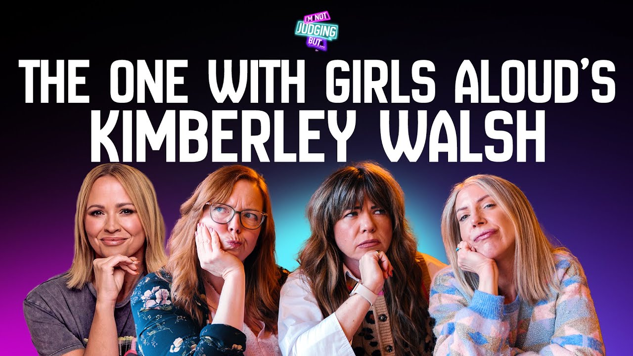 The One With Girls Aloud's Kimberley Walsh
