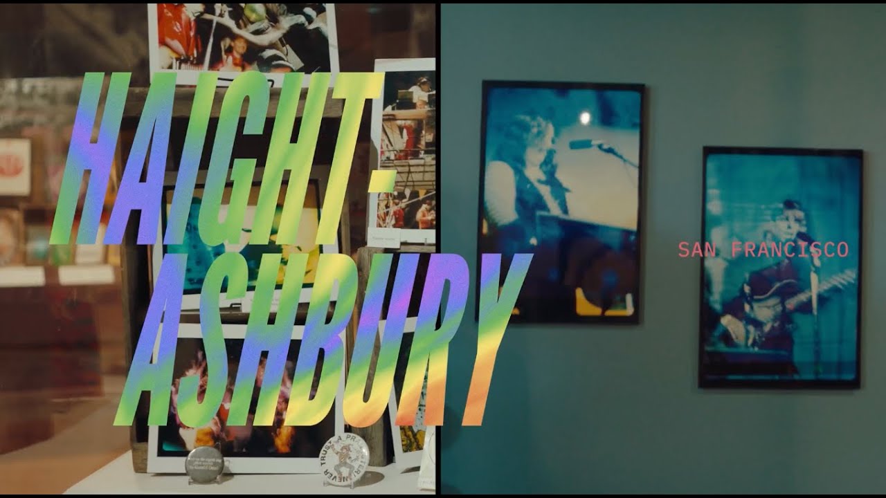 Heart of The City: Haight-Ashbury