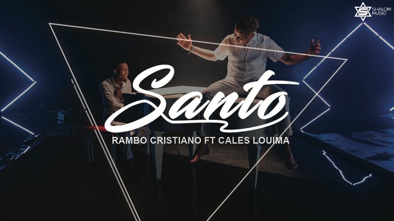 Rambo Cristiano Feat Cales Louima - Santo (Vídeo Oficial)