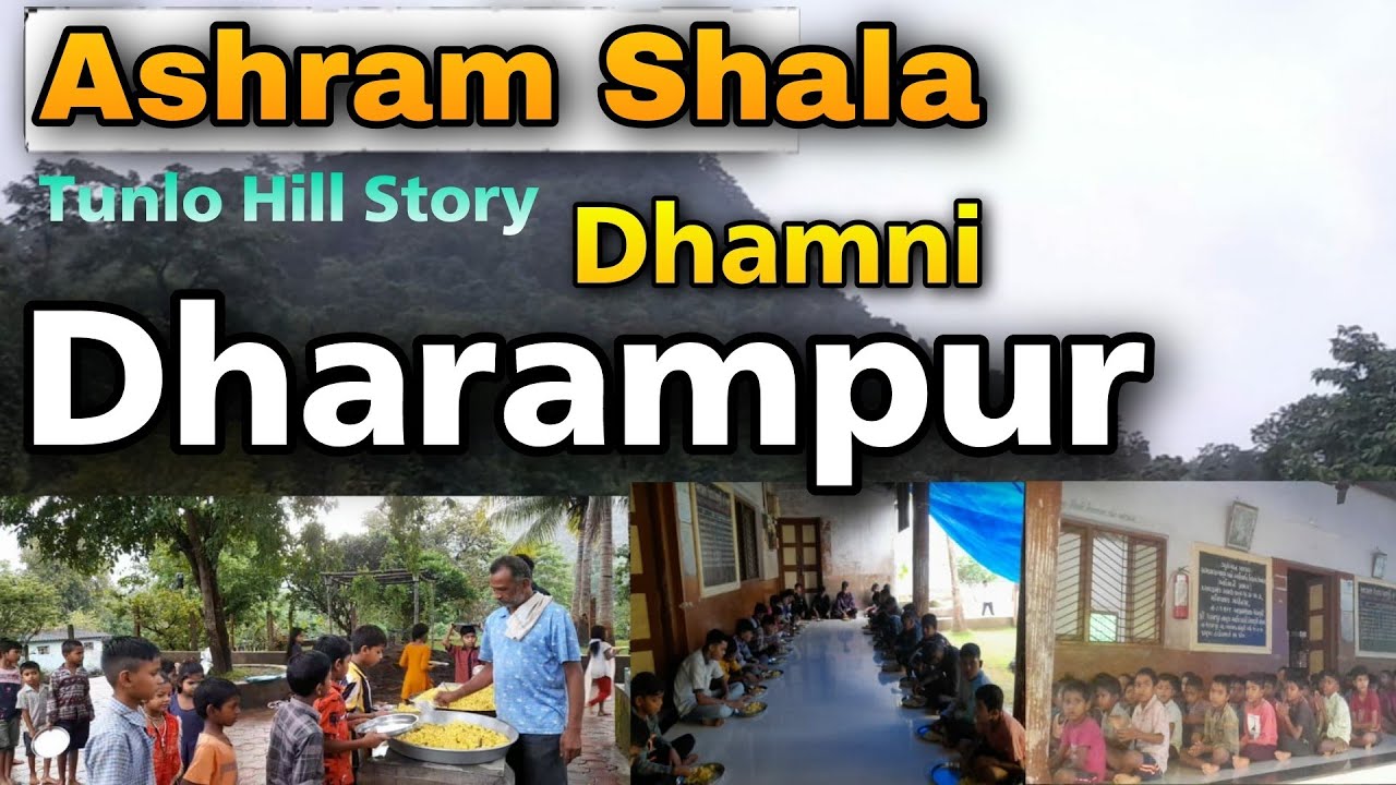 आश्रम शाला visit ! Dhamni , Dharampur |tunlo Hill Story  #spreadsmile #spreadlove #vlog