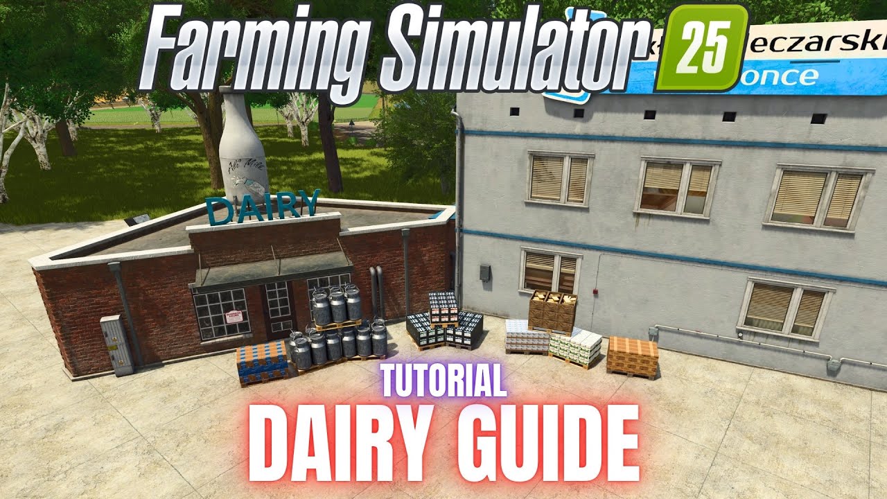 DAIRY GUIDE - TUTORIAL - Farming Simulator 25