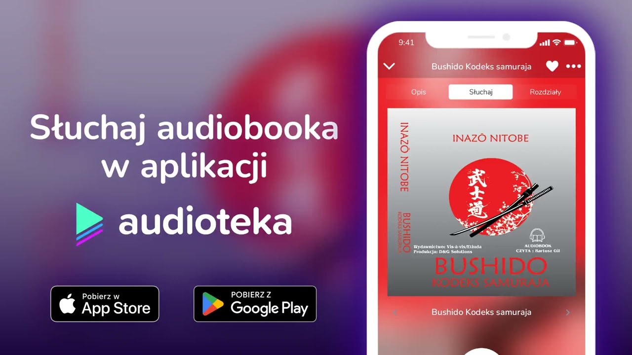 Bushido Kodeks samuraja - audiobook |  Nitobe Inazō (czyta Bartosz Gil)