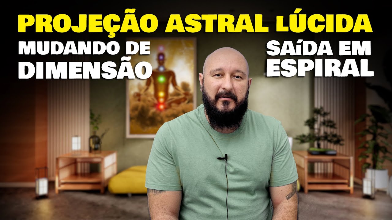 PROJEÇÃO ASTRAL / SAÍDA EM ESPIRAL E MUDANDO DE DIMENSÃO