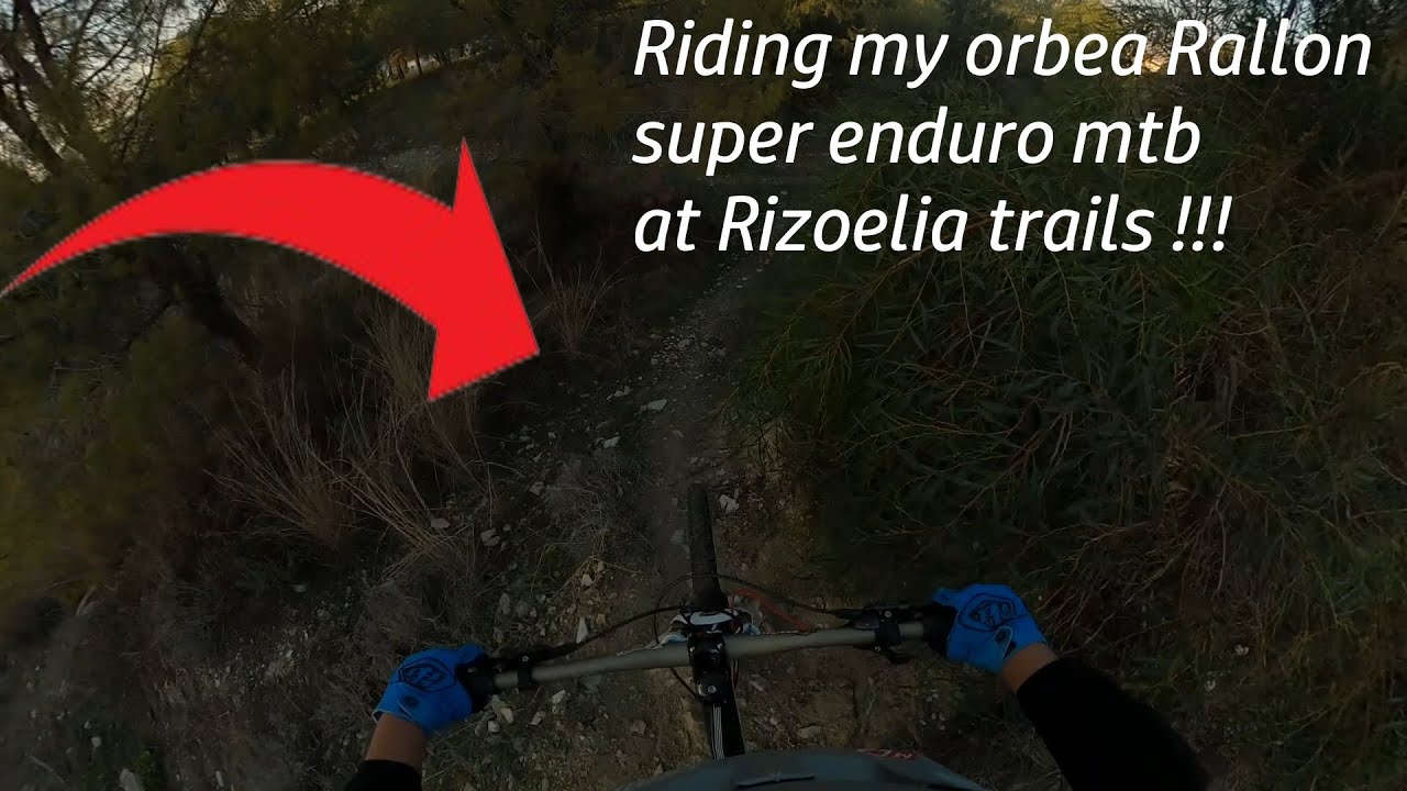 RIDING MY ORBEA RALLON MTB AR RIZOELIA TRAILS