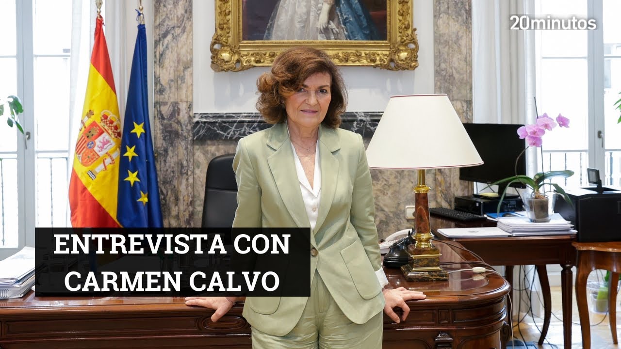 Entrevista con CARMEN CALVO: 