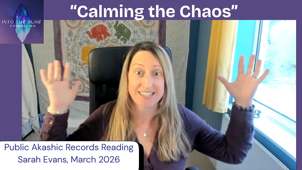 Calming the Chaos: A Channeled message from the Akashic Records - Learnitlive Spring Symposium