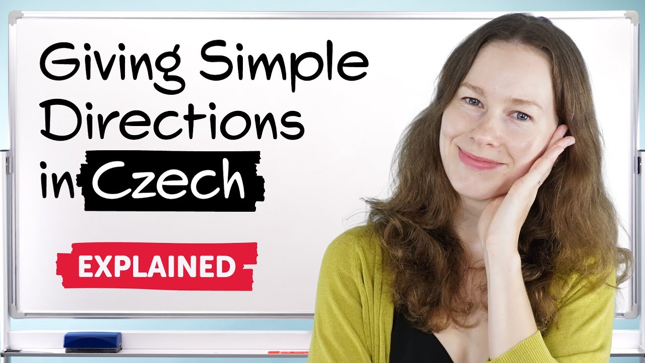 How to Give Simple Directions in Czech