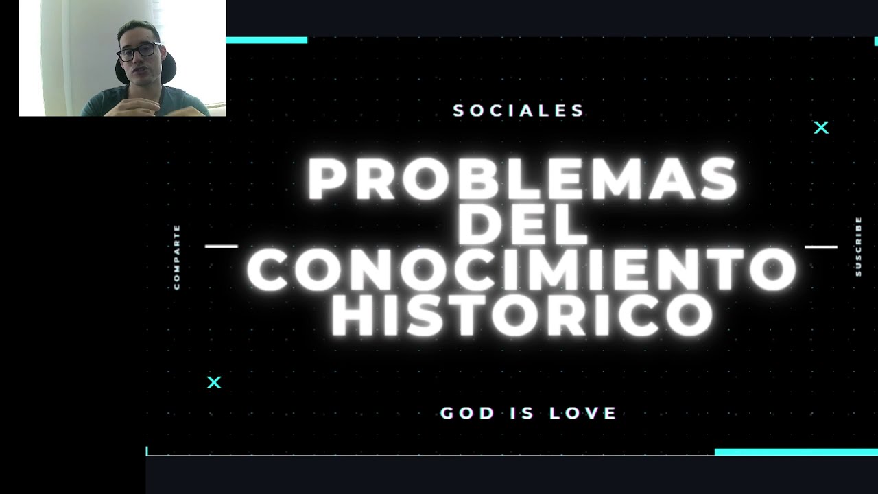 problema del conocimiento hist&oacute;rico