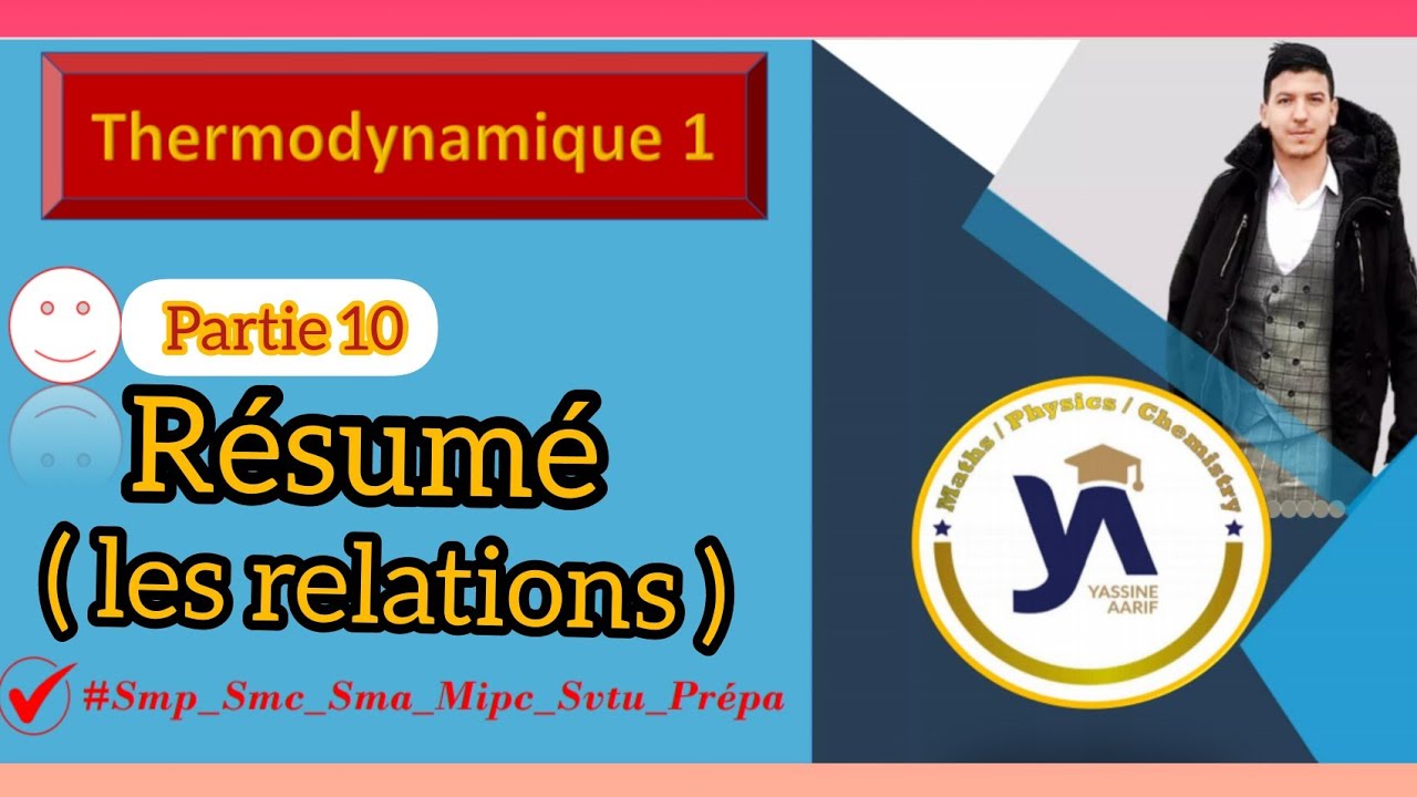 Thermodynamique   (SMPC-SMA-SVTU-prép) #partie10: Résumé (les relations)