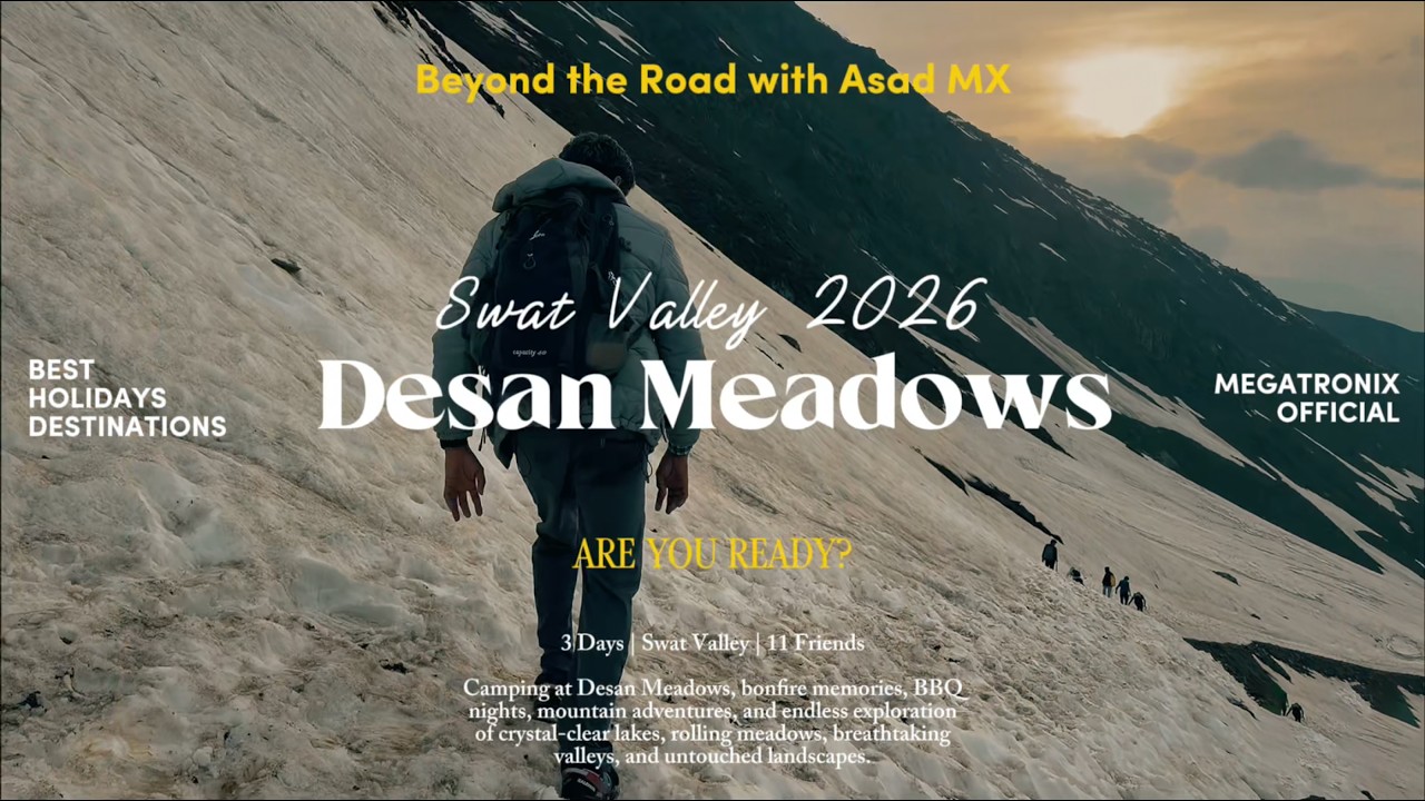 Camping at Desan Meadows, Swat (12-14 June) - Day 1