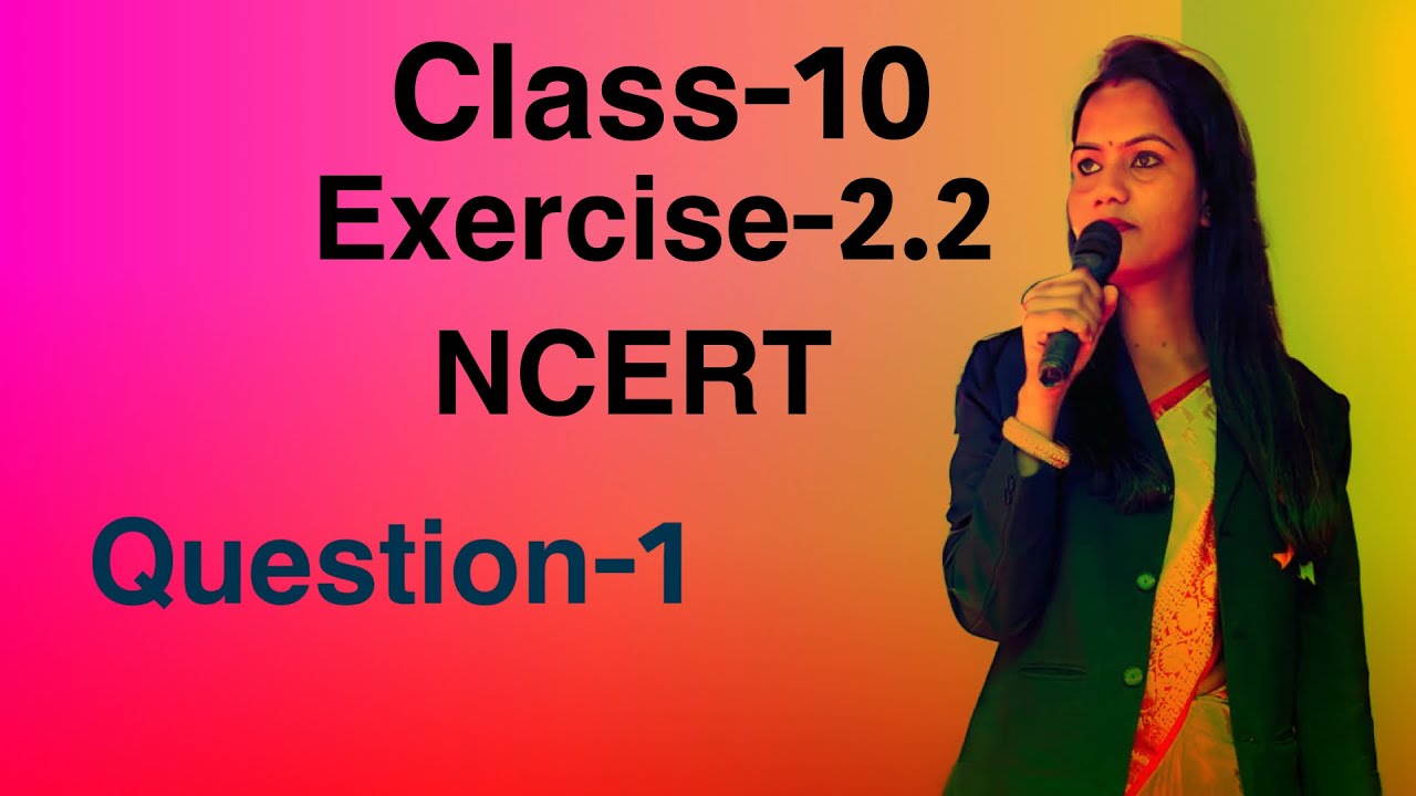 Class-10, Maths, Exercise-2.2, Question-1, Polynomial, chapter-2, NCERT 
