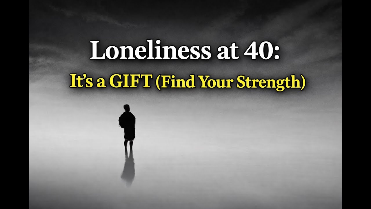 Global WISDOM on Loneliness at 40 (How to Turn Solitude into Strength)