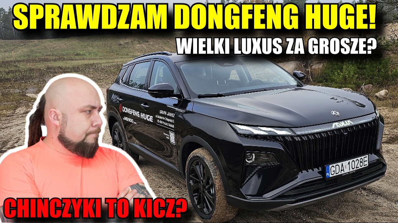 CHINCZYKI TO SZAJS? SPRAWDZAM Dongfeng Huge! Wielki Suw za śmieszą Kasę!