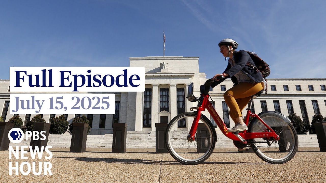 PBS News Hour full episode, July 15, 2025