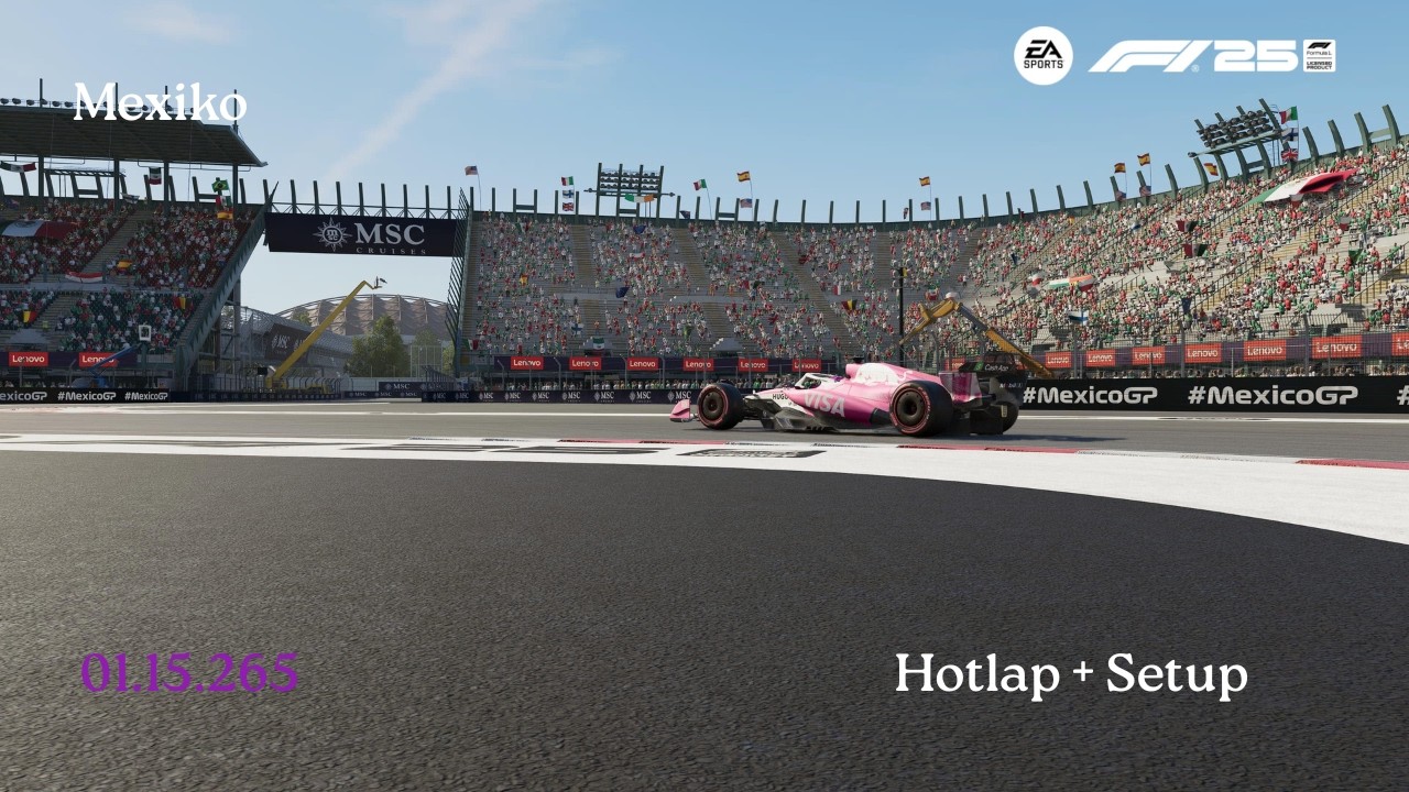 F1 25 Mexiko Race Setup + Hotlap/Track Guide [DE]