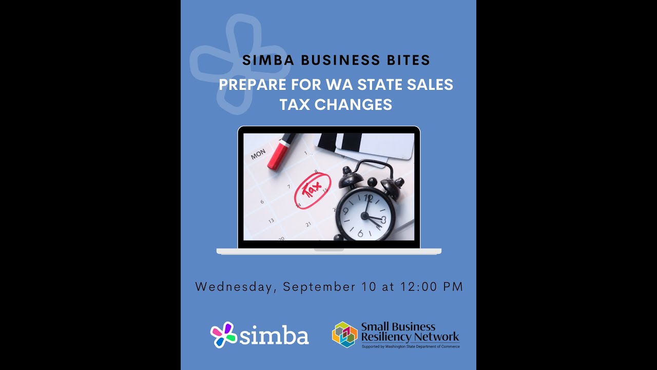 SIMBA Business Bites: Washington State Sales Tax Changes for Service Businesses